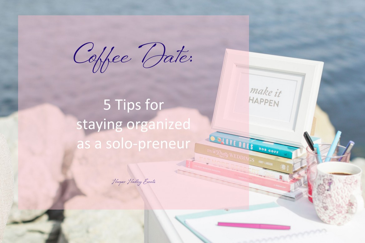 Coffee-Dates_5_tips_for_staying_organized
