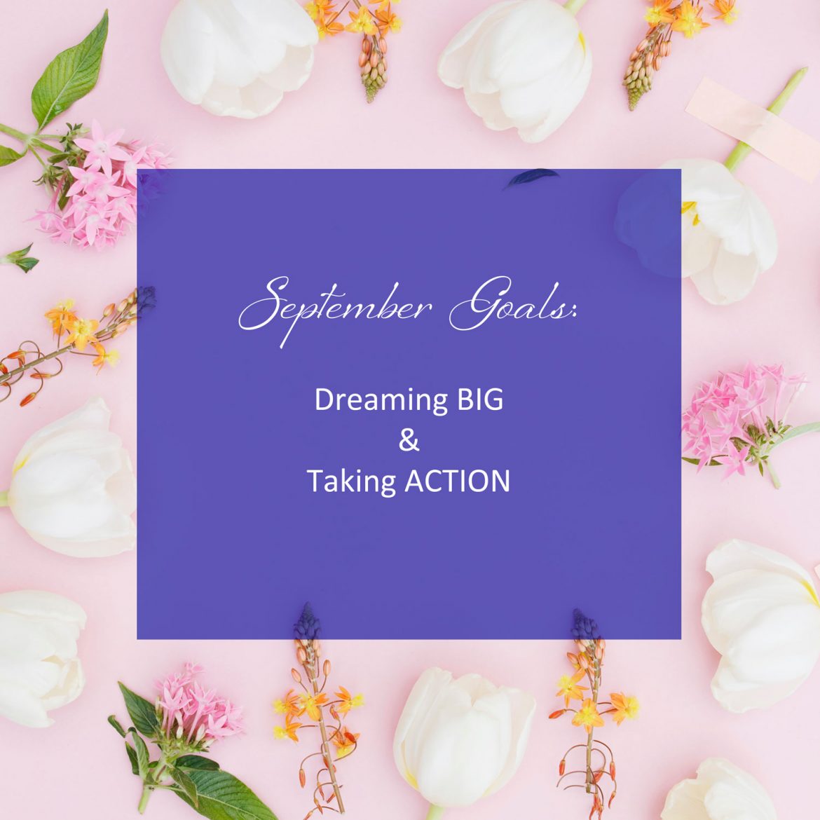 September-Goals_DreamBIG